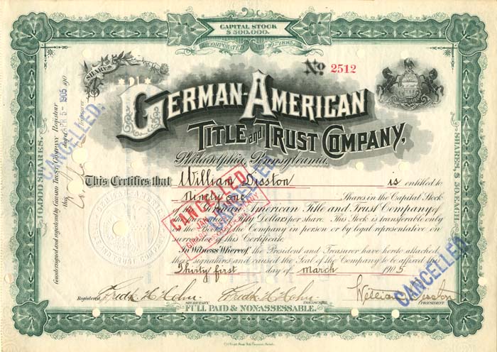 German-American Title and Trust Co. - 1905 dated Banking Stock Certificate issued to President William Disston and Signed at Front